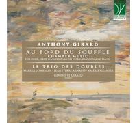 Anthony Girard – Au bord du souffle – Musique de chambre – Da Vinci