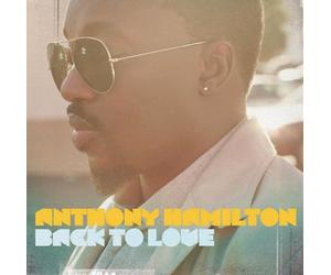 Anthony Hamilton - Pop Anthony Hamilton - Back To Love (+4 Bonus Tracks [002kr]