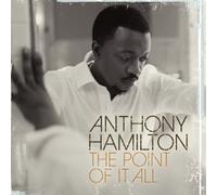 Anthony Hamilton The Point of It All (CD)