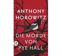Anthony Horowitz Lutz-W. W Die Morde von Pye Hall: Roman (insel taschenb (Poche)