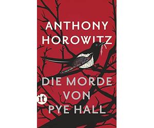 Anthony Horowitz Lutz-W. W Die Morde von Pye Hall: Roman (insel taschenb (Poche)