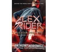 Anthony Horowitz Russian Roulette (Poche) Alex Rider