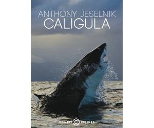 Anthony Jeselnik: Caligula
