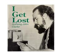 Anthony John Clarke - I Get Lost