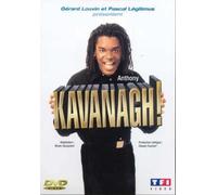 Anthony Kavanagh - Anthony Kavanagh !