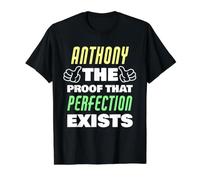 Anthony, la Preuve Que la Perfection Existe, nom drôle d'Anthony T-Shirt Graphique avec Valeur, Homme, Noir, S