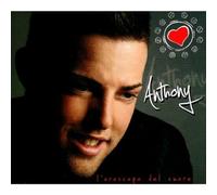 Anthony - L'Oroscopo Del Cuore