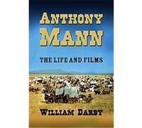 Anthony Mann William Darby (Auteur)