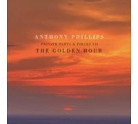 ANTHONY PHILLIPS - GOLDEN HOUR - PRIVATE PARTS AN - CD - E4z