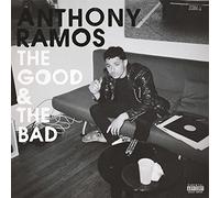 Anthony Ramos - The Good & the Bad