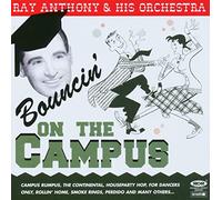 Anthony, Ray - Bouncin' on The Campus [Import]