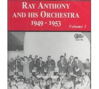 Anthony, Ray & His Orchestra - 1949-53, Vol. 3