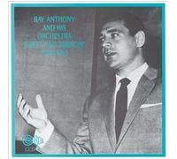 Ray Anthony - Sweet & Swingin 1949-1953