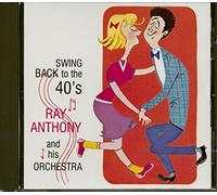 Anthony, Ray - Swing Back to The 40's