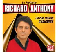 Anthony, Richard - Plus Grandes Chansons/Le Meilleur