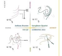 Anthony Saxophone Quartet Braxton - Sax Qt (Lorraine)