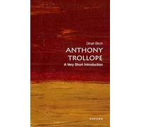 Anthony Trollope: A Very Short Introduction