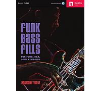 Funk Bass Fills: For Funk, R&B, Soul & Hip-Hop