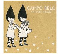 Anthony Wilson - Campo Belo [Cd]