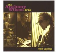 Anthony Wilson - Our Gang [Super-Audio Cd]