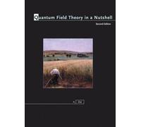 Anthony Zee Quantum Field Theory in a Nutshell (Relié) In a Nutshell