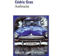 Anthracite Cédric Gras (Auteur)