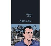 Anthracite - Cédric Gras - Stock - broché - Roman