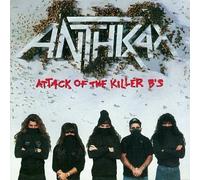 Anthrax - Attack of the Killer B's