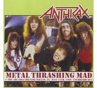 Anthrax - Metal Thrashing Mad