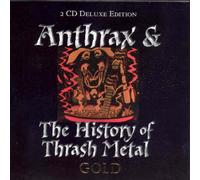 Anthrax – The History Of Trash Metal – Retrò