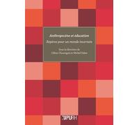 Anthropocène et éducation: Repères pour un monde incertain