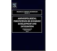 Anthropological Perspectives on Economic Development and Integration