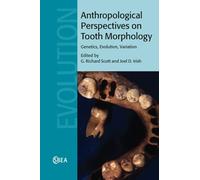 Anthropological Perspectives on Tooth Morphology