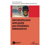 Anthropologie Appliquée Aux Épidémies Émergentes