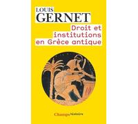Anthropologie De La Grèce Antique Tome 2 - Droit Et Institutions En Grèce Antique
