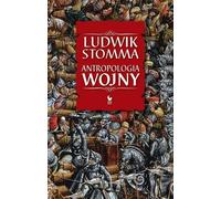 Anthropologie de la guerre Ludwik Stomma (Buch auf Polnisch)