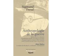 Anthropologie de la guerre - Sigmund Freud - Fayard - broché - Anthologie