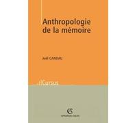 Anthropologie de la mémoire - Joël Candau - Armand Colin - broché - Etude
