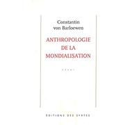 Anthropologie De La Mondialisation