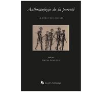 Anthropologie De La Parenté - Le Débat Des Avatars