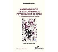 Anthropologie de la souffrance psychique et sociale
