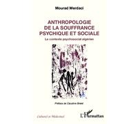 Anthropologie de la souffrance psychique et sociale