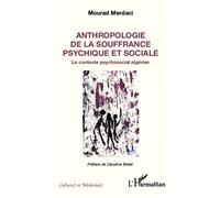 Anthropologie de la souffrance psychique et sociale