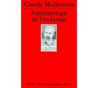 Anthropologie De L'esclavage - Le Ventre De Fer Et D'argent