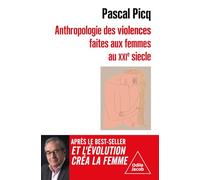 Anthropologie des violences faites aux femmes au XXIe siècle