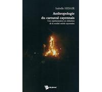 Anthropologie du carnaval cayennais