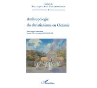 Anthropologie du christianisme en Océanie Tome 5 - Gwendoline Malogne-Fer - L'harmattan - broché - Essai