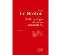 Anthropologie du corps et modernité