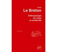 Anthropologie du corps et modernité