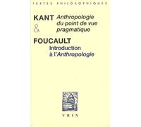 Anthropologie du point de vue pragmatique et introduction à l'Anthropologie